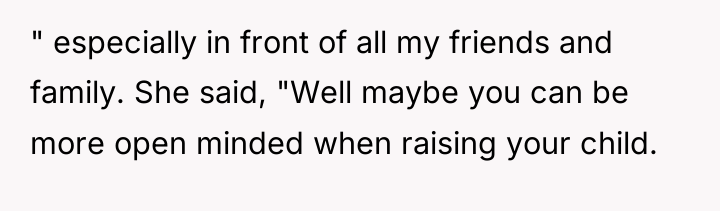 " especially in front of all my friends and family....