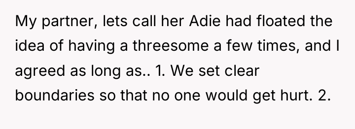 My partner, lets call her Adie had floated the idea...