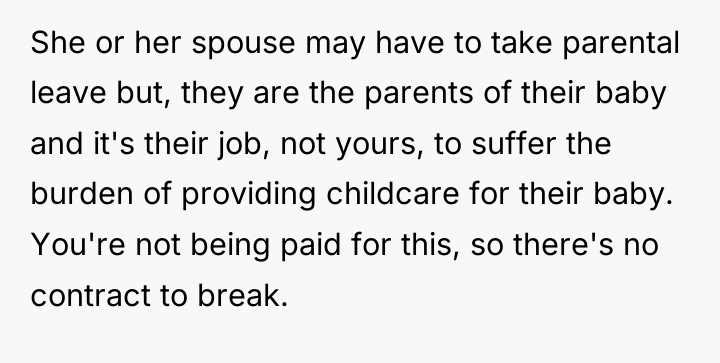 She or her spouse may have to take parental leave...