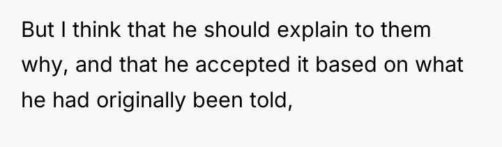 But I think that he should explain to them why,...