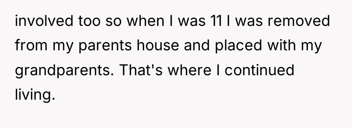 involved too so when I was 11 I was removed...