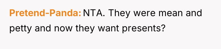 Pretend-Panda NTA. They were mean and petty and now they...
