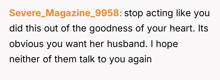 Severe_Magazine_9958 stop acting like you did this out of the...