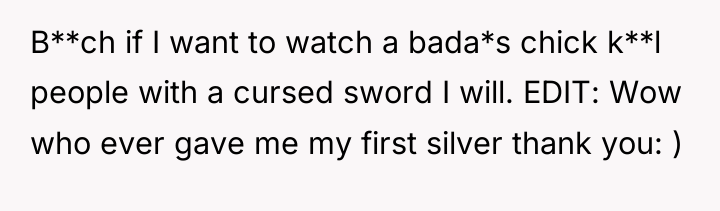 B**ch if I want to watch a bada*s chick k**l...