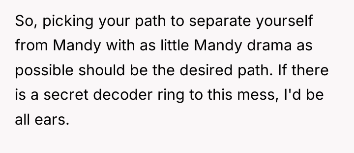 So, picking your path to separate yourself from Mandy with...