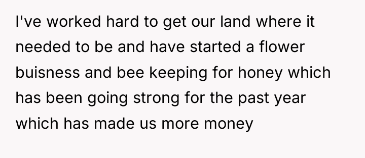 I've worked hard to get our land where it needed...