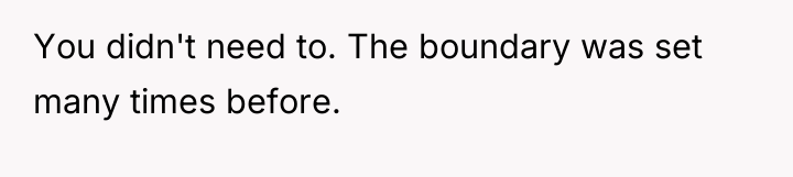 You didn't need to. The boundary was set many times...