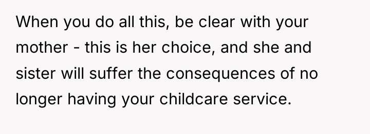 When you do all this, be clear with your mother...