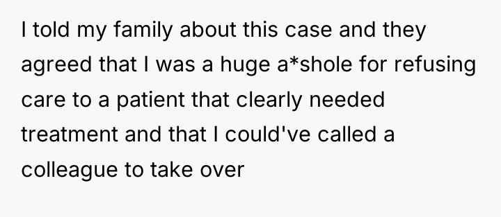 I told my family about this case and they agreed...