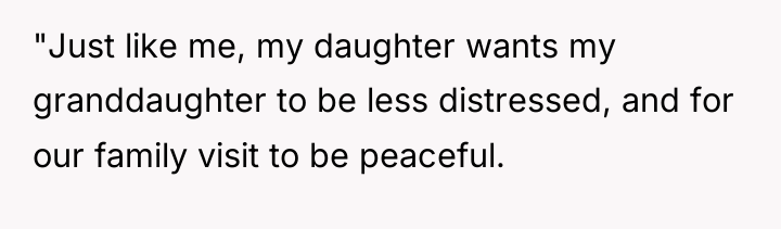 "Just like me, my daughter wants my granddaughter to be...