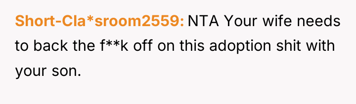 Short-Cla*sroom2559 NTA Your wife needs to back the f**k off...
