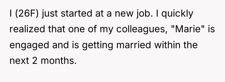 I (26F) just started at a new job. I quickly...