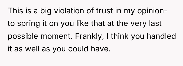 This is a big violation of trust in my opinion-...
