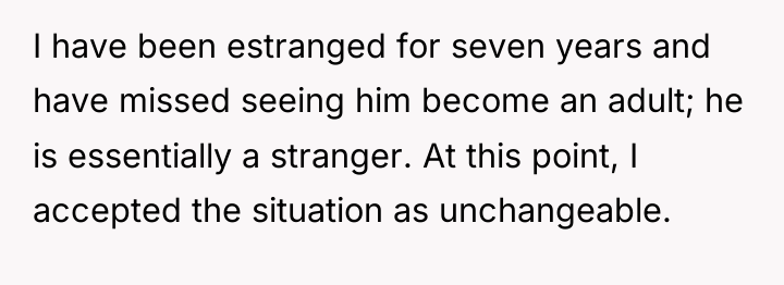 I have been estranged for seven years and have missed...
