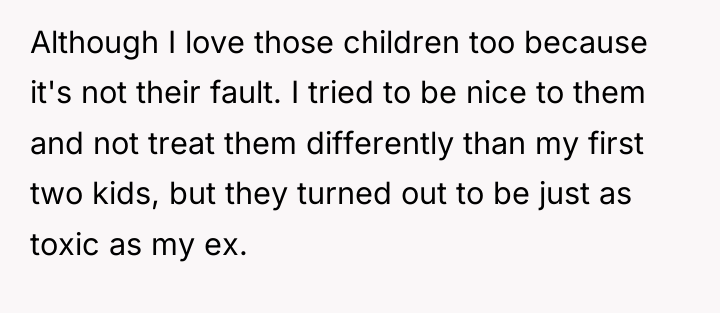 Although I love those children too because it's not their...