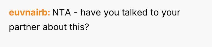 euvnairb NTA - have you talked to your partner about...