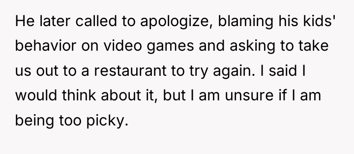 He later called to apologize, blaming his kids' behavior on...