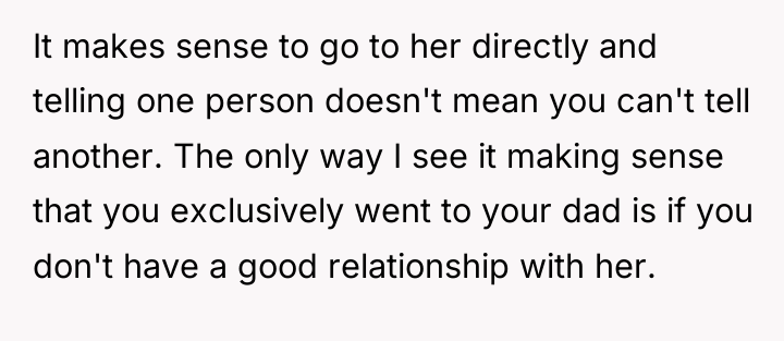 It makes sense to go to her directly and telling...