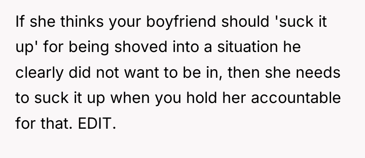If she thinks your boyfriend should 'suck it up' for...