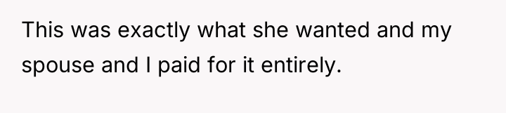 This was exactly what she wanted and my spouse and...