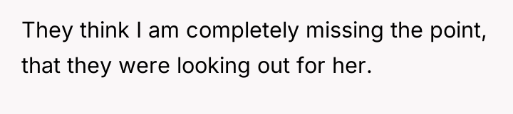 They think I am completely missing the point, that they...
