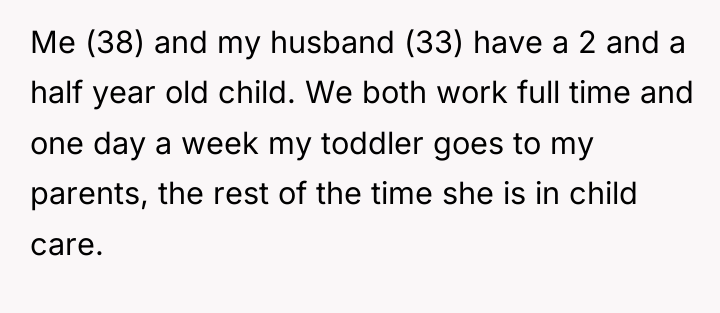 Me (38) and my husband (33) have a 2 and...