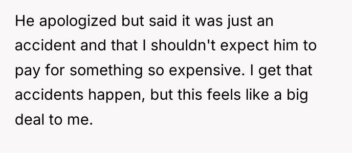 He apologized but said it was just an accident and...