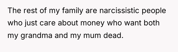 The rest of my family are narcissistic people who just...