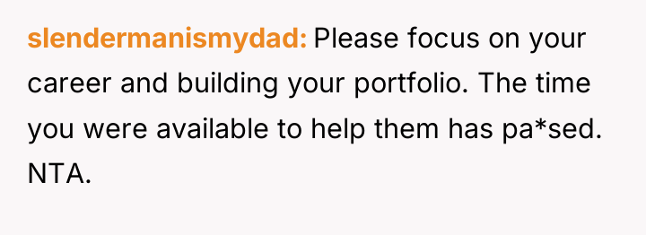slendermanismydad Please focus on your career and building your portfolio....