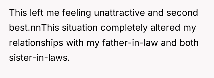 This left me feeling unattractive and second best.nnThis situation completely...