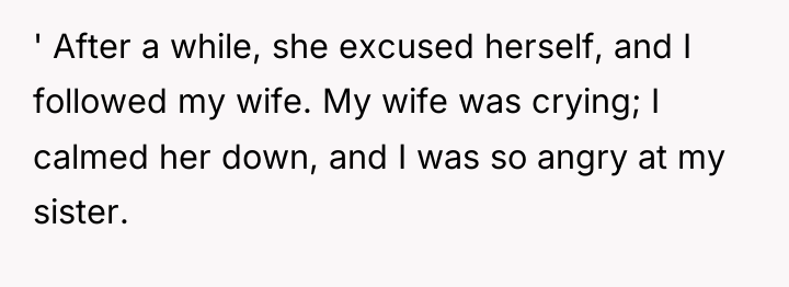 ' After a while, she excused herself, and I followed...