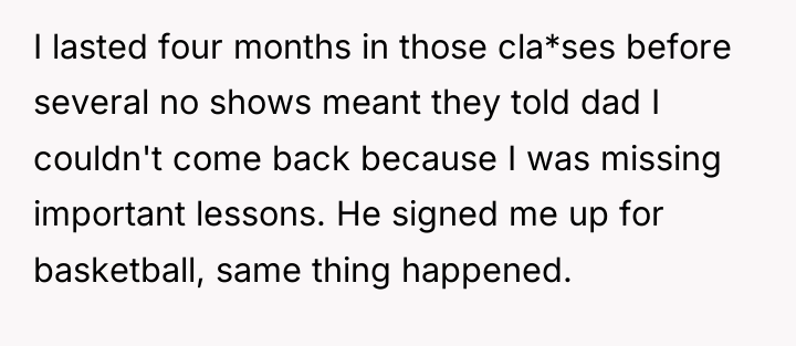 I lasted four months in those cla*ses before several no...