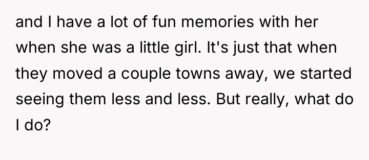 and I have a lot of fun memories with her...
