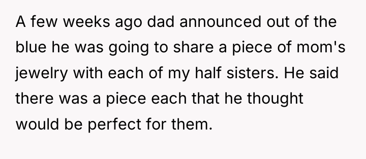 A few weeks ago dad announced out of the blue...