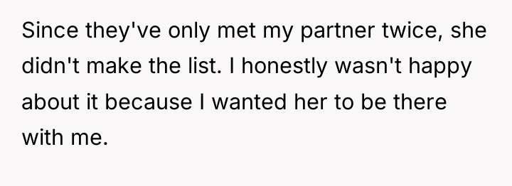 Since they've only met my partner twice, she didn't make...
