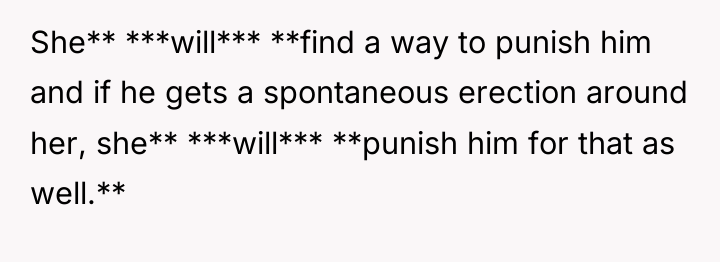She** ***will*** **find a way to punish him and if...