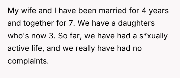 My wife and I have been married for 4 years...