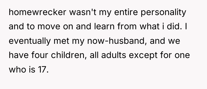 homewrecker wasn't my entire personality and to move on and...