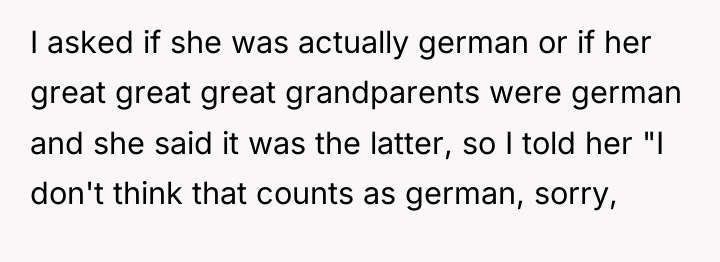 I asked if she was actually german or if her...