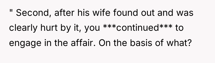 " Second, after his wife found out and was clearly...