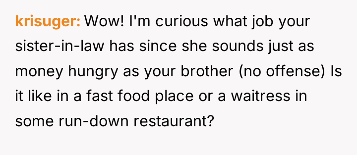 krisuger Wow! I'm curious what job your sister-in-law has since...