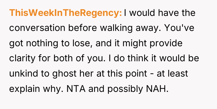 ThisWeekInTheRegency I would have the conversation before walking away. You've...