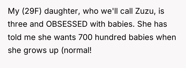 My (29F) daughter, who we'll call Zuzu, is three and...