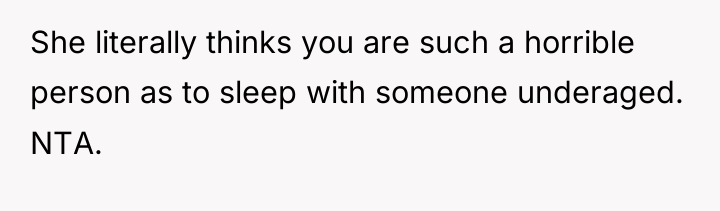 She literally thinks you are such a horrible person as...