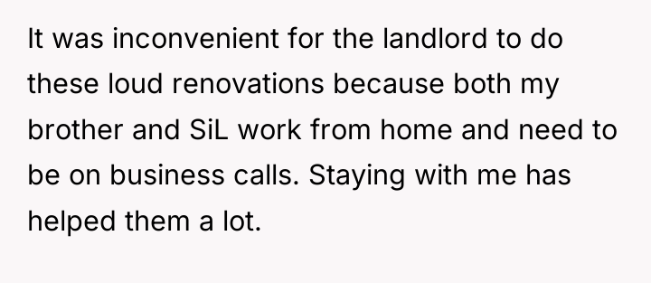 It was inconvenient for the landlord to do these loud...
