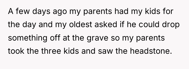 A few days ago my parents had my kids for...