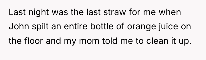 Last night was the last straw for me when John...