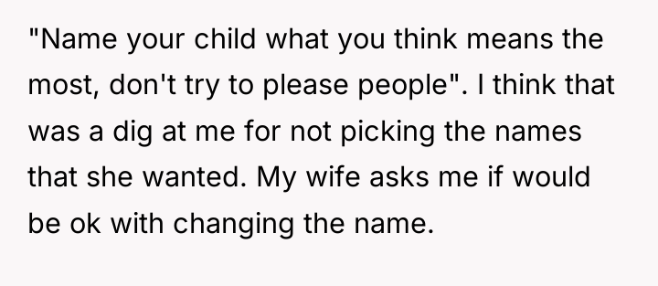 "Name your child what you think means the most, don't...