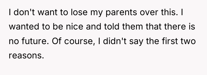 I don't want to lose my parents over this. I...