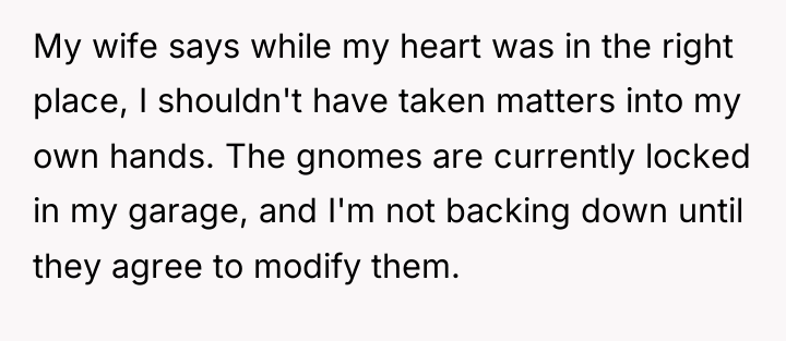 My wife says while my heart was in the right...